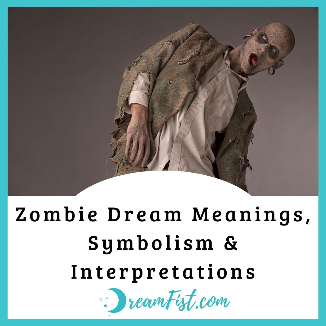 What does it mean to dream about zombies?