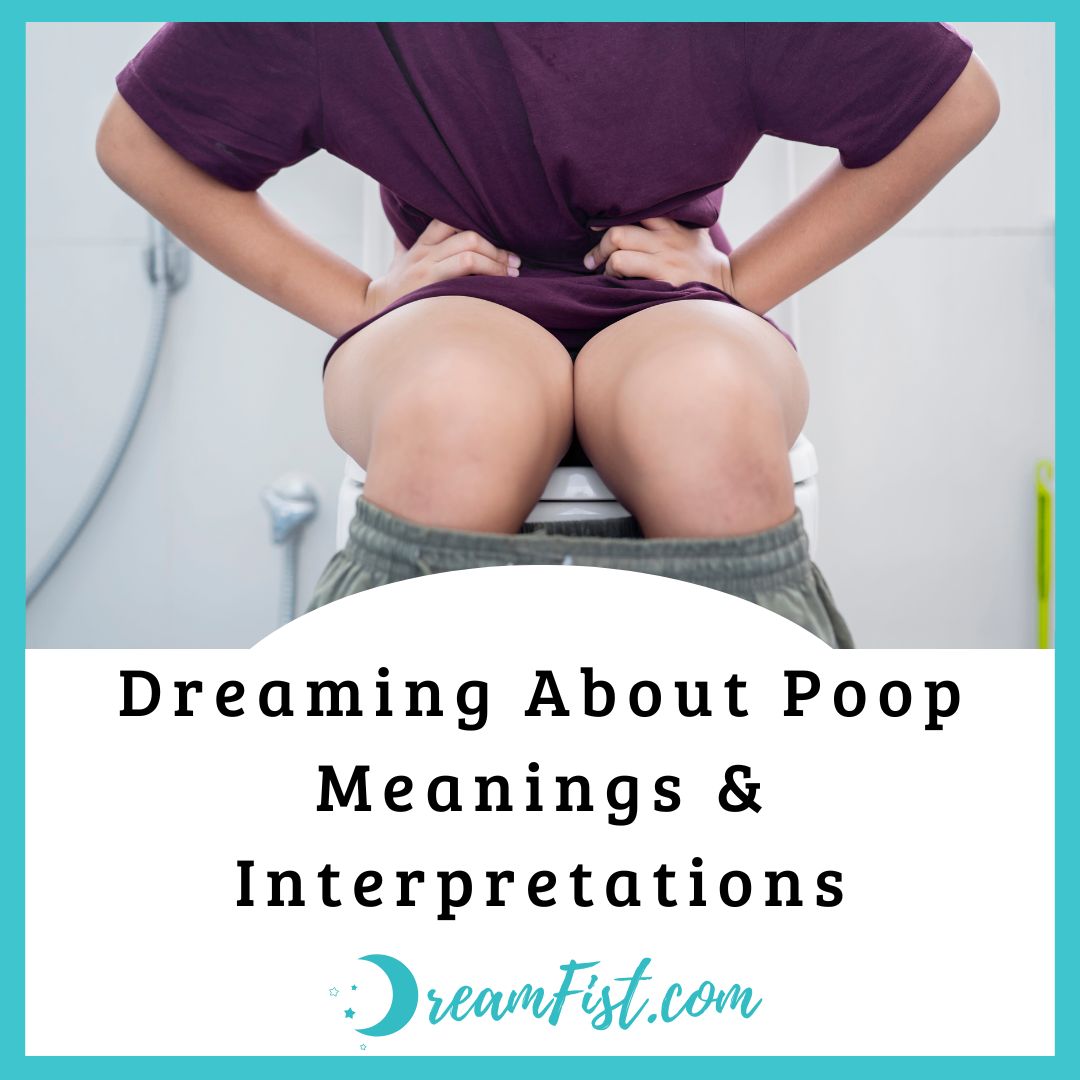 What Does It Mean When You Dream of Poop?