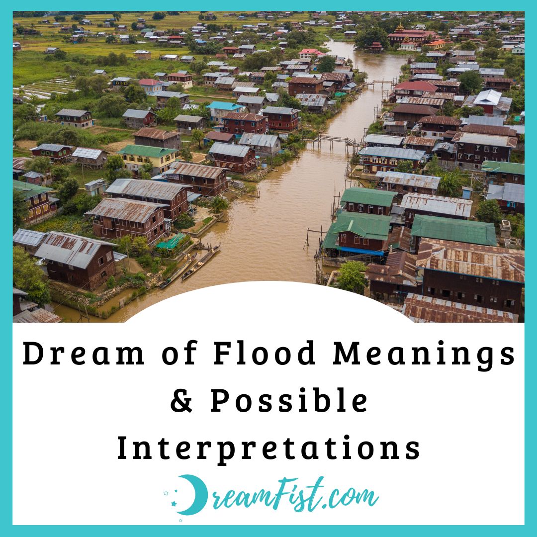 What Does It Mean When You Dream About a Flood?