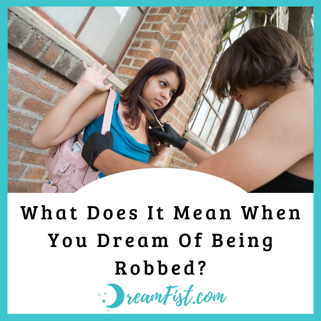 What Does Being Robbed In A Dream Symbolize?