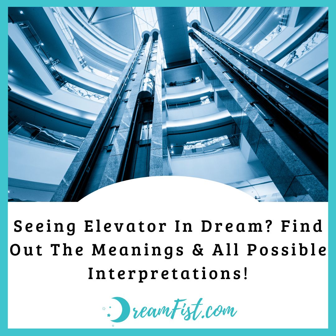What Do Dreams About Elevators Mean?