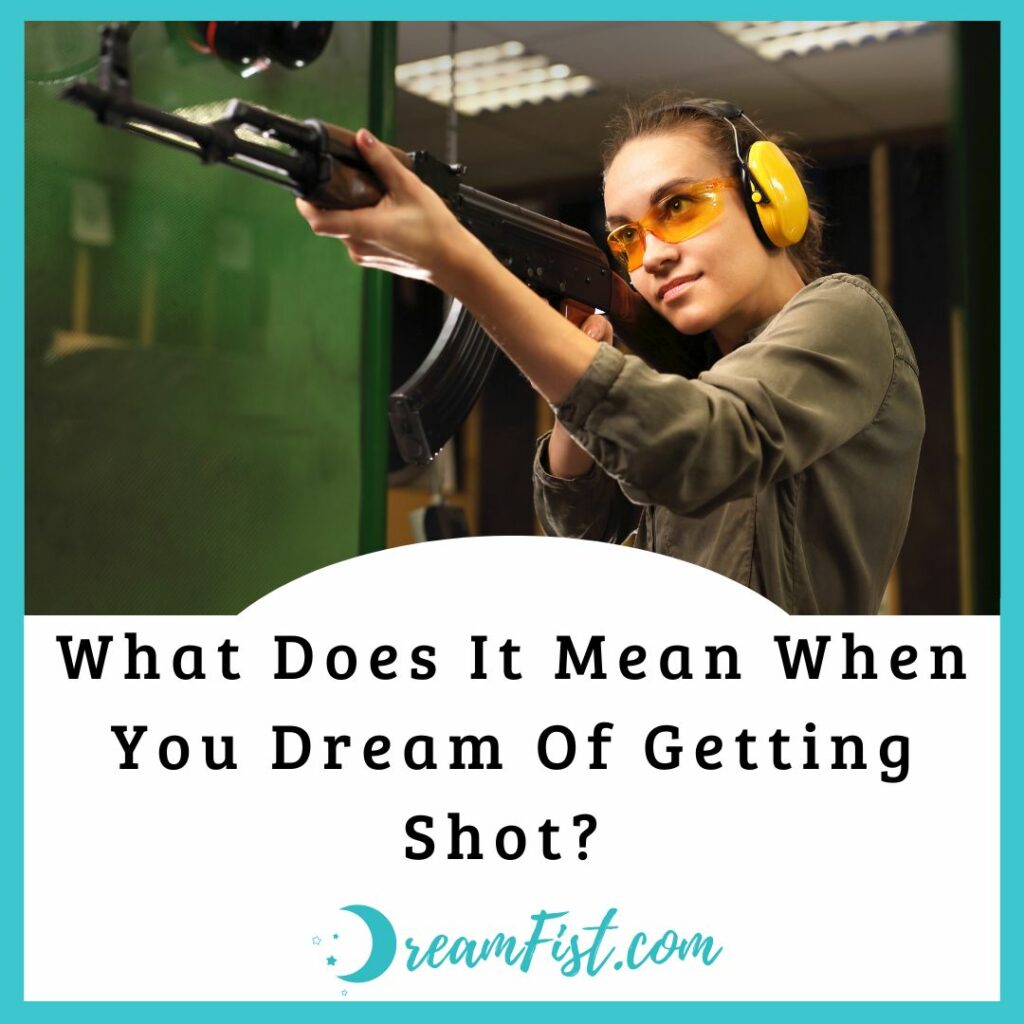 what-does-it-mean-when-you-dream-of-getting-shot-21-meanings-and